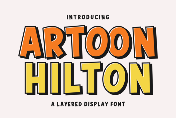 Artoon Hilton: A Playful Bold Display Font for Joyful Branding