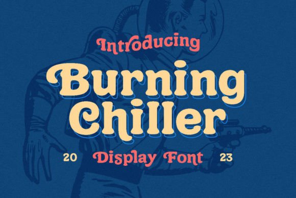 Burning Chiller: A 90s Display Font for Retro Website Design